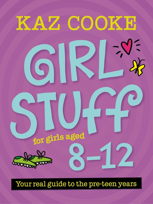 Title details for Girl Stuff 8–12 by Kaz Cooke - Wait list